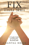 Cover of Fix That Shit by Chantal Heide Cover of Fix That Shit by Chantal Heide