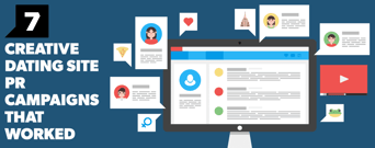 7 Creative Dating Site PR Campaigns That Worked