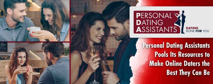 Personal Dating Assistants Pools Its Resources To Help Online Daters