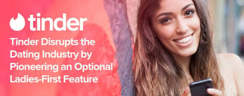 Tinder Pioneers an Optional Ladies-First Feature