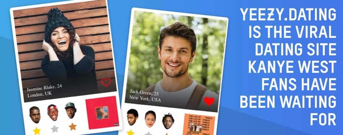 Yeezy Dating Is A Viral Dating Site For Kanye West Fans