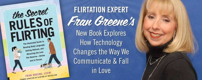 Flirtation Expert Fran Greene Explores How Technology Changes How We Communicate