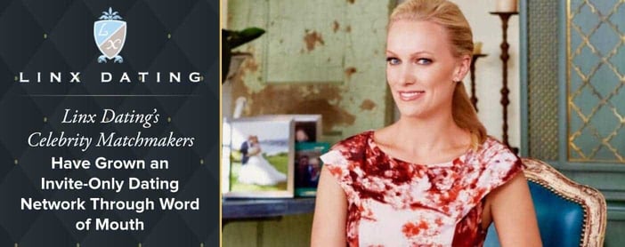 Linx Dating Grew An Invite Only Dating Network Through Word Of Mouth