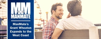 ManMate’s Grant Wheaton Expands to the West Coast