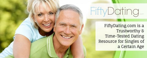 <span style='font-size: 34px;'>FiftyDating.com is a Trustworthy & Time-Tested Dating Resource for Singles of a Certain Age</span> <span style='font-size: 34px;'>FiftyDating.com is a Trustworthy & Time-Tested Dating Resource for Singles of a Certain Age</span>
