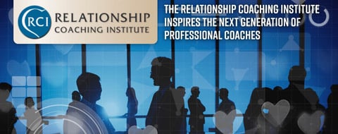 The Relationship Coaching Institute Inspires the Next Generation of Professional Coaches The Relationship Coaching Institute Inspires the Next Generation of Professional Coaches