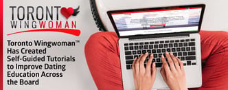 Toronto Wingwoman's Tutorials Aim to Improve Dating Education