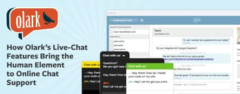 Olark's Features Bring the Human Element to Online Chat Support
