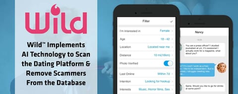 <span style='font-size: 31px;'>Wild™ Implements AI Technology to Scan the Dating Platform & Remove Scammers From the Database</span> <span style='font-size: 31px;'>Wild™ Implements AI Technology to Scan the Dating Platform & Remove Scammers From the Database</span>