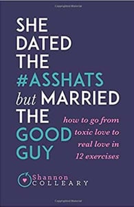 Cover of She Dated the #Asshats but Married the Good Guy Cover of She Dated the #Asshats but Married the Good Guy