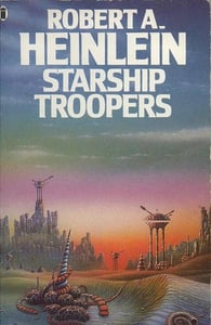 "Starship Troopers" by Robert Heinlein