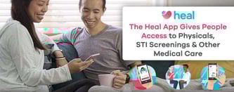 Heal™ Gives People Access to STI Screenings & Other Medical Care