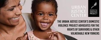 The Urban Justice Center’s Domestic Violence Project Advocates for the Rights of Survivors &#038; Other Vulnerable New Yorkers