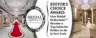 Editor's Choice Award: Bridal Reflections™ is a Top Salon