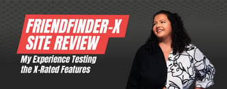 FriendFinder-X Review: My Inbox Blew Up