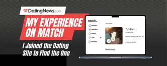 I Joined Match at 29 Hoping for a Grown-Up Relationship