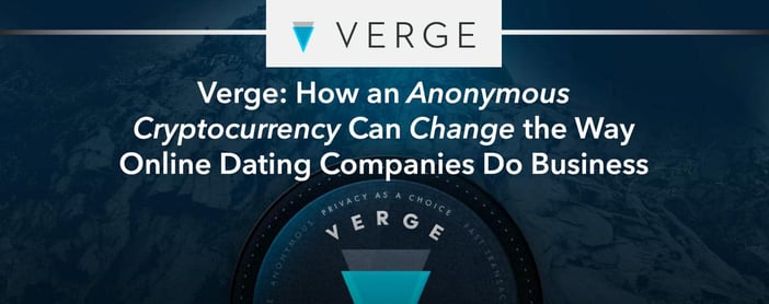 Verge Cryptocurrency Can Change Online Dating