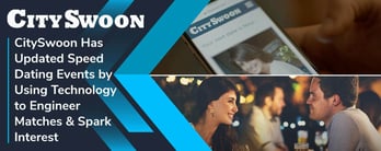 CitySwoon Has Updated Speed Dating Events