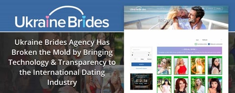 Ukraine Brides Agency Has Broken the Mold by Bringing Technology & Transparency to the International Dating Industry Ukraine Brides Agency Has Broken the Mold by Bringing Technology & Transparency to the International Dating Industry