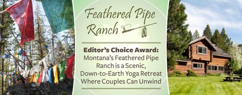 Editor’s Choice Award: Montana’s Feathered Pipe Ranch is a Scenic, Down-to-Earth Yoga Retreat Where Couples Can Unwind