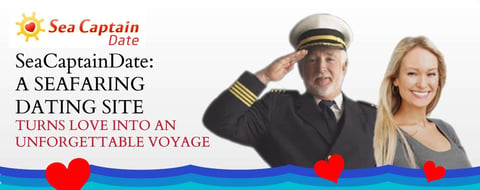 SeaCaptainDate: A Seafaring Dating Site Turns Love into an Unforgettable Voyage SeaCaptainDate: A Seafaring Dating Site Turns Love into an Unforgettable Voyage