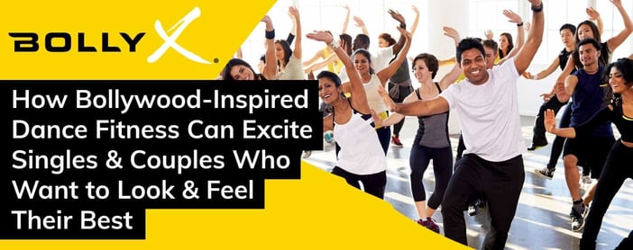 Bollyx Dance Fitness Excites Singles And Couples