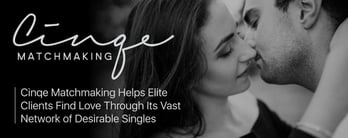 Cinqe Matchmaking Helps Elite Clients Find Love