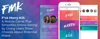 The F*ck Marry Kill Game Simplifies Online Dating