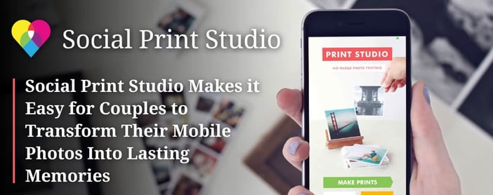 Social Print Studio Helps Couples Transform Pics Into Memories