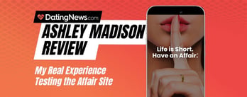 Inside Ashley Madison: My Double-Life Test of the World’s Most Notorious Dating Site