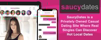 SaucyDates is a Privately Owned Casual Dating Site Where Real Singles Can Discover Hot Local Dates