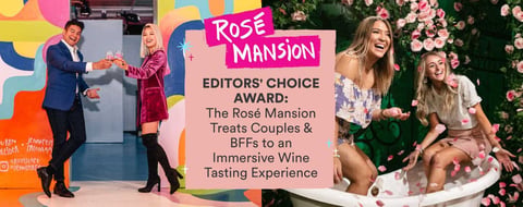 <span style='font-size: 30px;'>Editors’ Choice Award: The Rosé Mansion Treats Couples & BFFs to an Immersive Wine Tasting Experience</span>