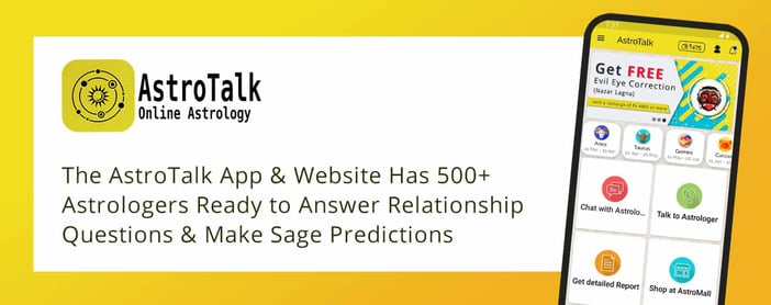 Astrotalk Astrologers Answer Relationship Questions