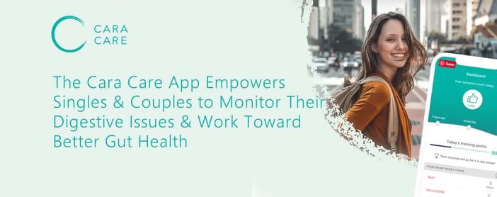 Cara Care App Empowers Couples To Monitor Digestive Issues