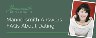 Mannersmith Answers FAQs About Modern Dating