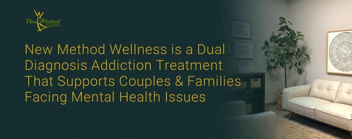 New Method Wellness Supports Couples Facing Addiction