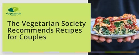 Editors’ Choice Award: The Vegetarian Society Recommends Recipes That Enrich & Nourish a Couple’s Relationship Editors’ Choice Award: The Vegetarian Society Recommends Recipes That Enrich & Nourish a Couple’s Relationship