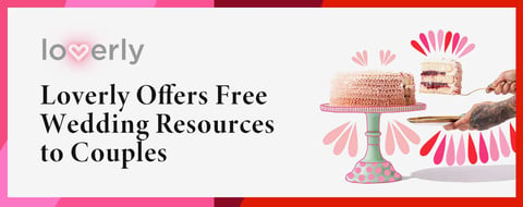 Loverly’s Free Wedding Planning Resources Assist Dating & Engaged Couples Loverly’s Free Wedding Planning Resources Assist Dating & Engaged Couples