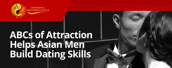 ABCs of Attraction Helps Asian Men Build Dating Skills