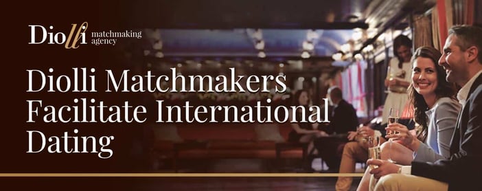Diolli Matchmakers Facilitate International Dating