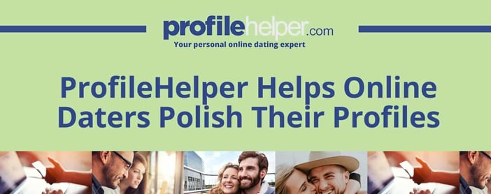 Profilehelper Helps Online Daters Polish Their Profiles