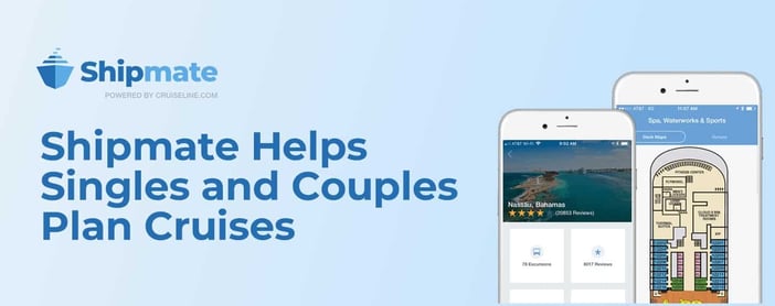 Shipmate Helps Singles And Couples Plan Cruises