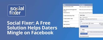 Social Fixer: A Free Solution Helps Daters Mingle on Facebook