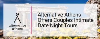 Alternative Athens Offers Couples Intimate Date Night Tours