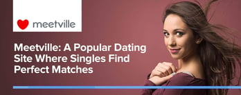 Meetville: A Popular Dating Site Where Singles Find Perfect Matches