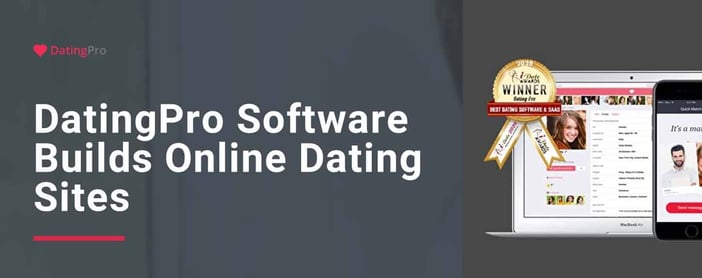 Dating Pro Software Builds Next Generation Dating Sites