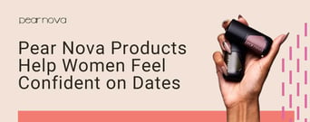 Pear Nova Nail Products Help Women Feel More Confident and Polished on Dates