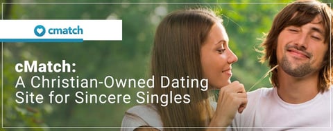 cMatch is a Christian-Owned Dating Platform for Serious & Sincere Singles