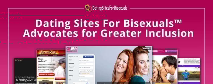 Dating Sites For Bisexuals Advocates For Greater Inclusion