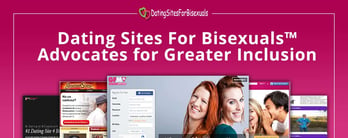 Dating Sites For Bisexuals™ Advocates for Greater Inclusion